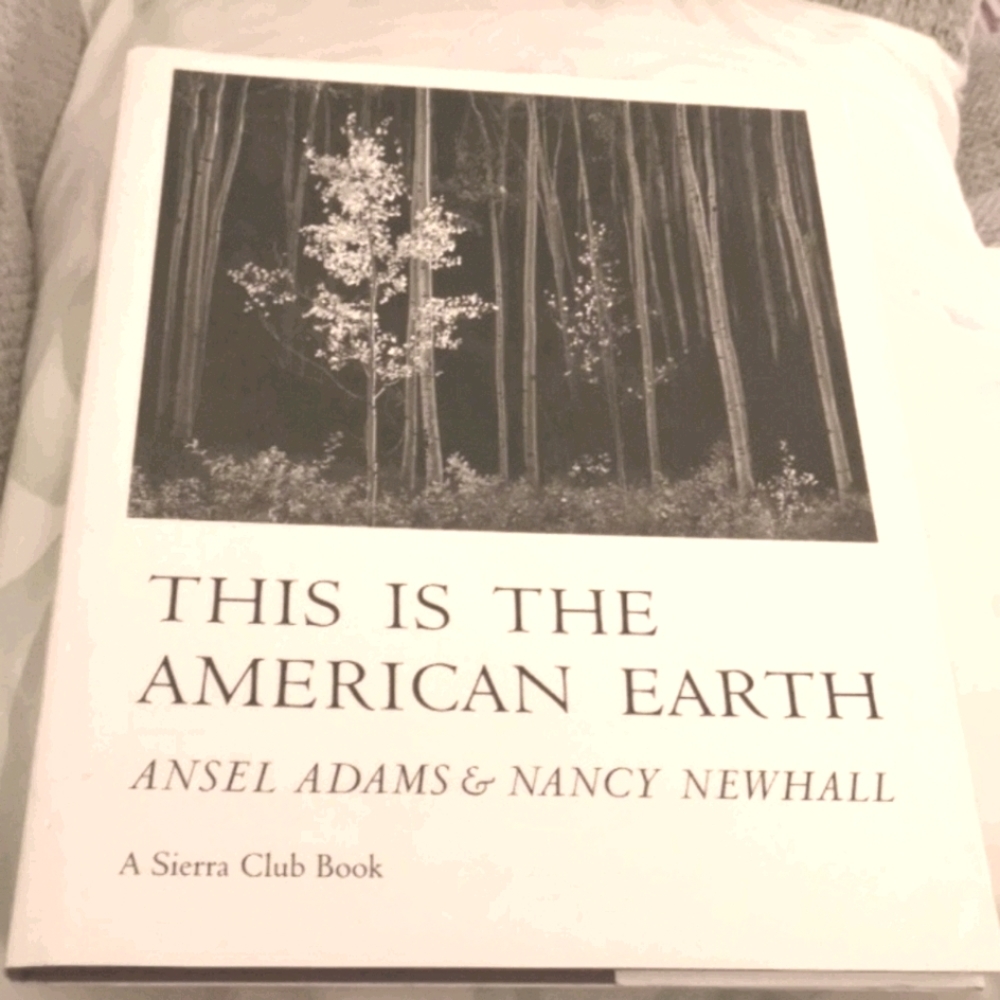 This Is The American Earth by Ansel Adams Book
